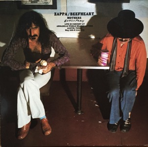 Zappa / Beefheart / Mothers - 1975 Zappa / Beefheart / Mothers - 1975