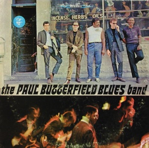 Butterfield Blues Band - 1965 Butterfield Blues Band - 1965
