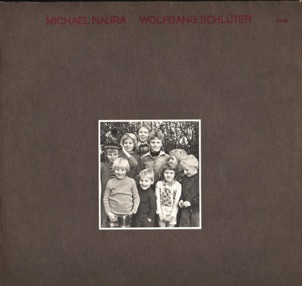 Michael Naura • Wolfgang Schlüter - 1980 Michael Naura • Wolfgang Schlüter - 1980
