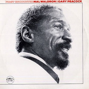 Mal Waldron & Gary Peacock - 1971 Mal Waldron & Gary Peacock - 1971