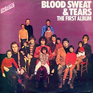 Blood, Sweat & Tears - 1968 Blood, Sweat & Tears - 1968