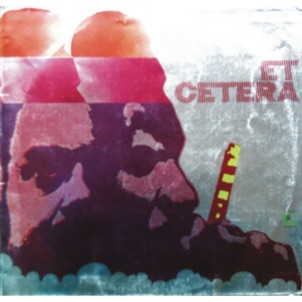 Et Cetera - 1971 Et Cetera - 1971