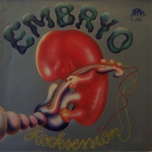 Embryo - 1973 Embryo - 1973