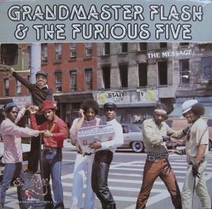 Grandmaster Flash & The Furious Five - 1982 Grandmaster Flash & The Furious Five - 1982